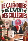 Libri GmbH Le Calendrier de l'Avent des Collègues