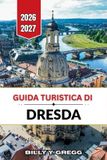 Guida Libri GmbH Guida turistica di Dresda 2026-2027