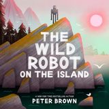 The Bonnier Books Ltd The Wild Robot on the Island