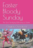 Easter Independently Published Easter Bloody Sunday Paperback
