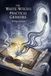The White Witch's Practical Grimoire