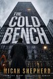 The Cold Bench