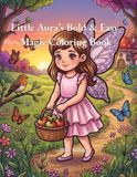 Little Aura Bold & Easy Magic Coloring Book