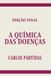 A Independently Published A Química Das Doenças Paperback