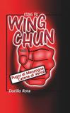Wing Chun Pugni di Menzogne Catene di Verità