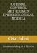 OPTIMAL CONTROL METHODS ON EPIDEMIOLOGICAL MODELS: Understanding at a Glance