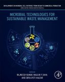 Microbial Academic Press DEVELOPMENTS IN MICROBIAL CELL FACTORIES: FROM DESIGN TO COMMERCIAL PRODUCTION- Microbial Technologies for Sustainable Waste Management Paperback