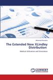 The Lap Lambert Academic Publishing The Extended New XLindley Distribution: Medical Utilization and Simulation Paperback