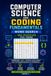 Computer Science and Coding Fundamentals Word Search: 100 Puzzles for Teens: Algorithms, Logic, Artificial Intelligence and the Building Blocks of Technology — Innovate and Explore Series, Book 1