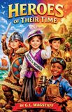 Heroes Libri GmbH Heroes of their time Paperback 30 maart 2026