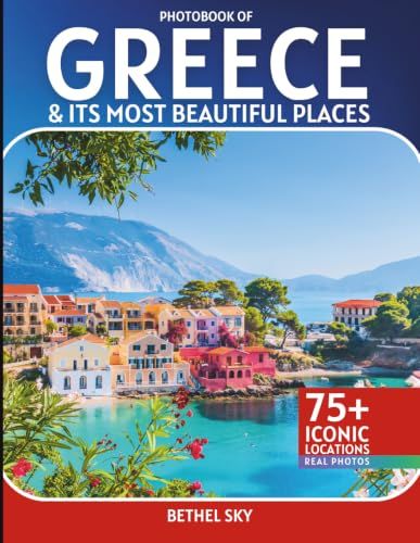 Greece Travel Photobook: A Stunning Visual Journey Through Its Most Beautiful Places
