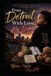From Detroit, With Love: My Baby