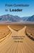 From Contributor to Leader: Navigating Your First Leadership Role