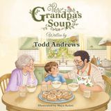 Grandpa's Soup