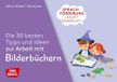 Sprachförderung Don Bosco Medien GmbH Sprachförderung leicht gemacht: Die 30 besten Tipps und Ideen zur Arbeit mit Bilderbüchern
