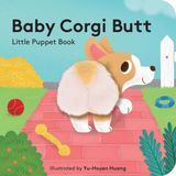 Baby Little Finger Puppet- Baby Corgi Butt: Little Finger Puppet Book