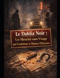 Le Independently Published Le Dahlia Noir Paperback