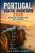 PORTUGAL The Trail Companion Collection Portugal Coastal Hiking Guide 2026