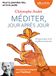Méditer jour après jour: Livre audio 1CD MP3