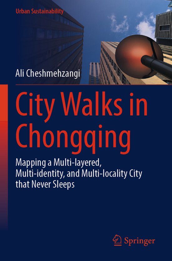 City Springer Nature Urban Sustainability- City Walks in Chongqing Paperback