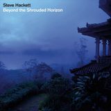 Sony Music Hackett, Steve Beyond The Shrouded Horizon
