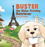 Buster Libri GmbH Buster the Globe-Trotting Retriever