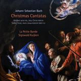 PIAS Nederland La Petite Bande & Sigiswald Kuijken - Johann Sebastian Bach: Christmas Cantatas BWV 91 & BWV 151 (LP)