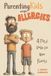 Parenting Independently Published Parenting Kids with Allergies Paperback