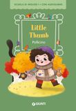 Little Thumb. Pollicino. Ediz. bilingue. Con QR code per audiolibro