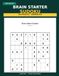 Brain Starter Sudoku: 100 Large Print Puzzles