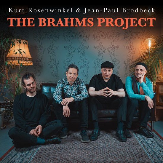 Suburban Heartcore Records Kurt Rosenwinkel & Jean-Paul Brodbeck - The Brahms Project
