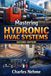 Mastering Hydronic HVAC Systems (second edition)