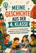 Meine Geschichten Aus Der 4. Klasse