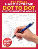 100 Pages Hard Extreme Dot to Dot Puzzle Book for Adults