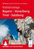 Klettersteige Bergverlag Rother Klettersteige Bayern - Vorarlberg - Tirol - Salzburg