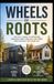 Wheels or Roots: The Real Guide to Choosing, Building, and Living in a Tiny Home That Actually Fits Your Life