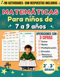 MATEMÁTICAS PARA NIÑOS DE 7 A 9 AÑOS