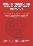 DATA STRUCTURES AND ALGORITHMS USING C