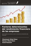 Factores Ediciones Nuestro Conocimiento Factores determinantes del rendimiento financiero de las empresas Paperback