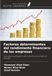 Factores Ediciones Nuestro Conocimiento Factores determinantes del rendimiento financiero de las empresas Paperback
