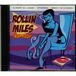 Rollin' Miles Hot Rock! (CD)