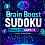 Brain Boost Sudoku | Easy to Expert: Perfect for Travel, Relaxation & Daily Brain Exercise
