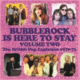 Suburban Bubblerock Bubblerock Is Here to Stay Vol.2 - the British Pop