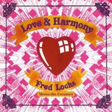 Love Burning Sounds Love & Harmony