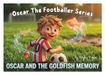 Oscar and The Goldfish Memory