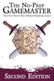 The Dicegeeks The No-Prep Gamemaster