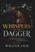 WHISPERS Libri GmbH Whispers of the Dagger