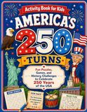 Activity Book for Kids: America's 250 Turns