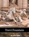 Trevi Fountain: Trevi Fountain: Baroque, Neptune, Coins, Wishes, Rome, Art and More