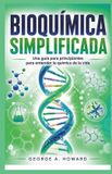 BIOQUÍMICA Independently Published Bioquímica Simplificada Paperback